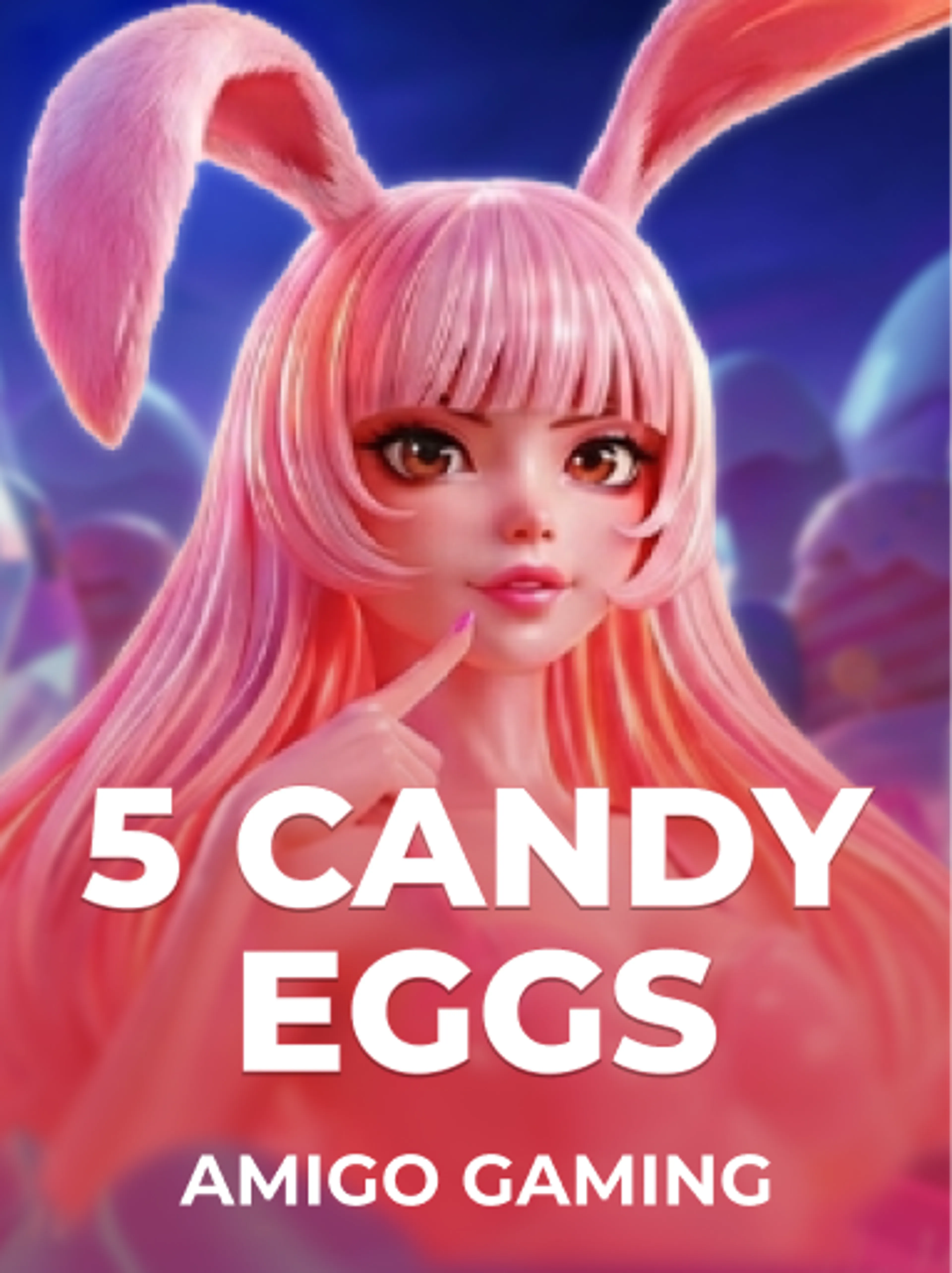 5 Candy Eggs